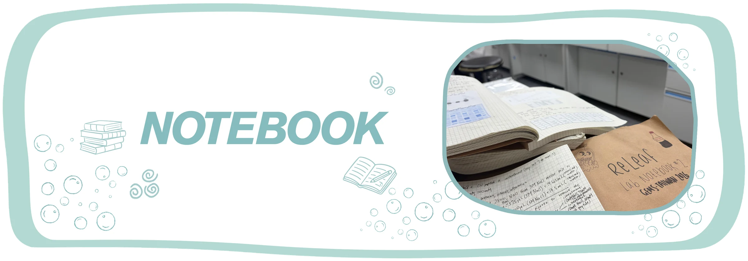 Wet Lab Notebook. An open notebook of hand-written grid pages on a bench, beside a brown paper folder marked ReLEAF.